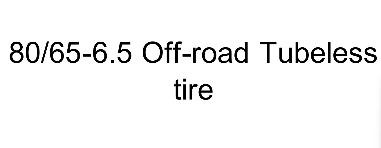 80/65-6.5 off-road tubelsss tyre(10×2.7-6.5-valk)